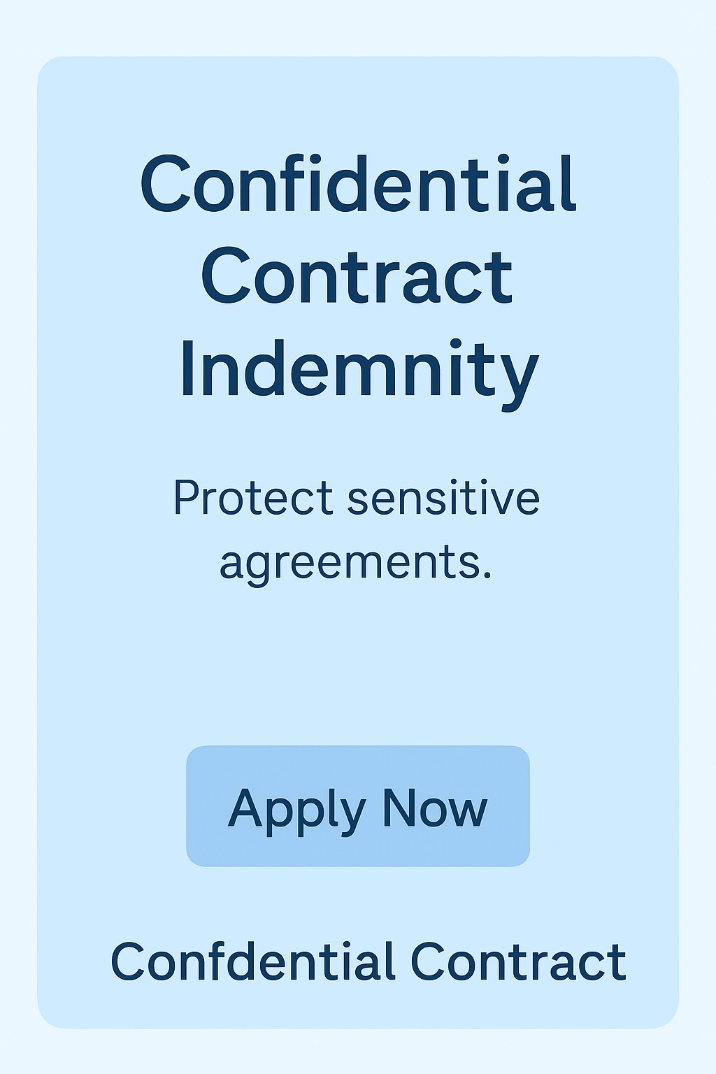 Confidential Contract Indemnity